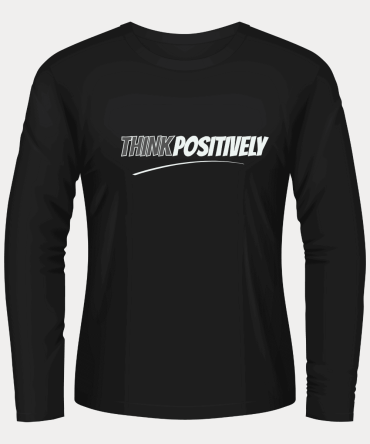 Think Positively Full Sleeve T-shirt